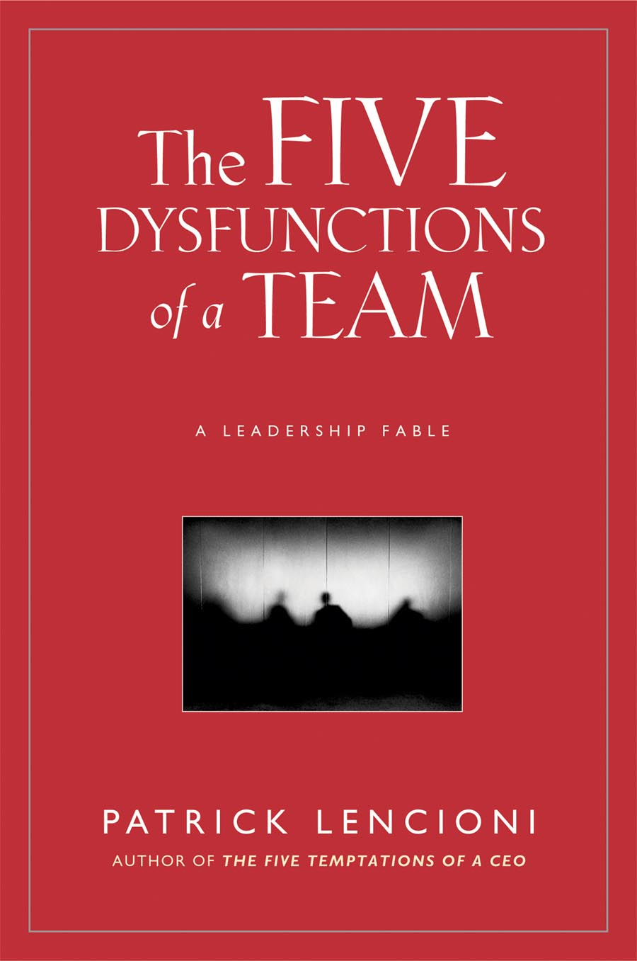 Five Dysfunctions of a Team